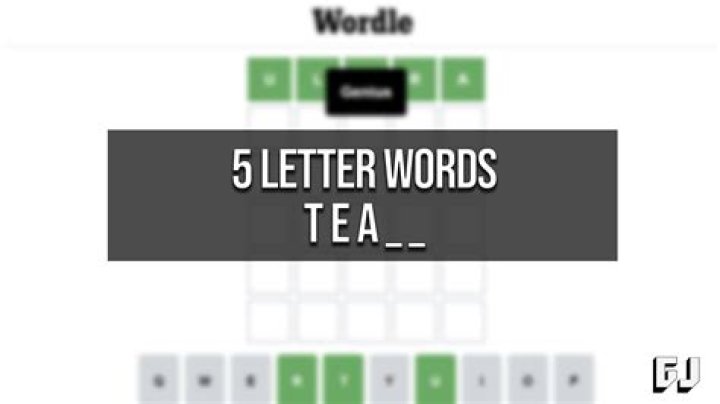 5 letter words starting with TEA – Wordle Help
