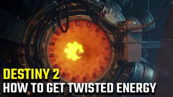 Destiny 2 | How to get Twisted Energy