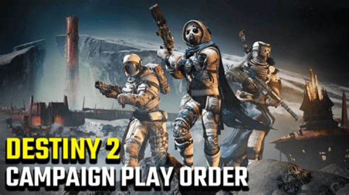 Destiny 2 Campaign Play Order 2020 | What campaigns are vaulted?