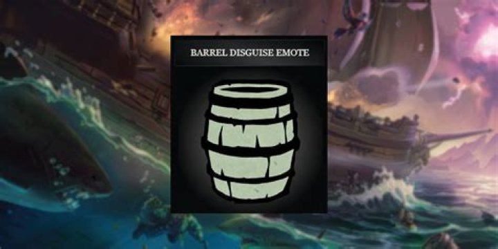 How to Unlock Barrel Disguise Emote in Sea Of Thieves?