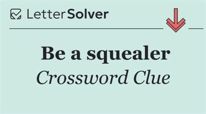 Be a squealer Crossword Clue and Answer