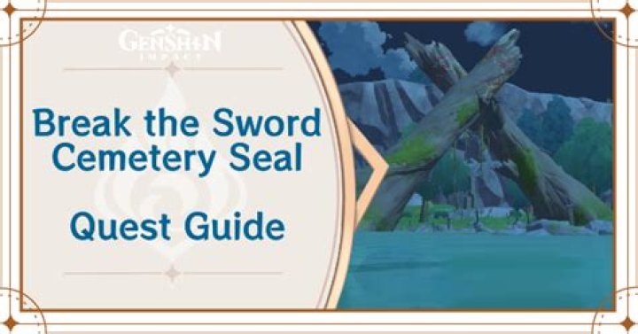 Break the Sword Cemetery Seal Quest guide - Genshin Impact - Tri Seal achievement