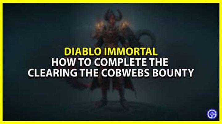 Diablo Immortal: Clearing the Cobwebs Quest Walkthrough