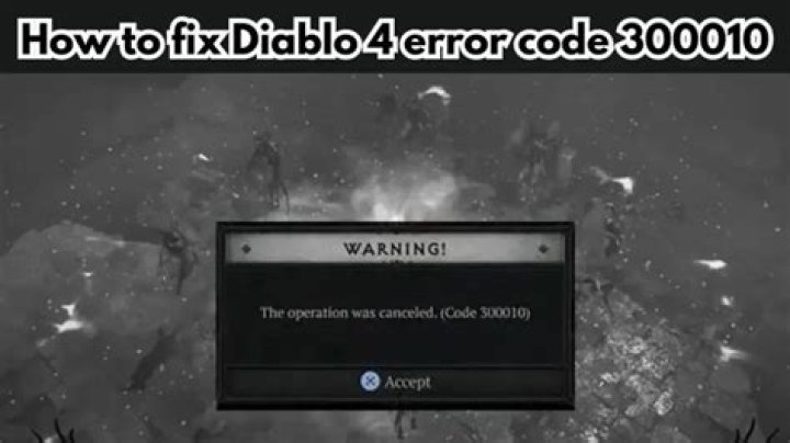 Diablo 4 Error Code 300010 - How To Fix