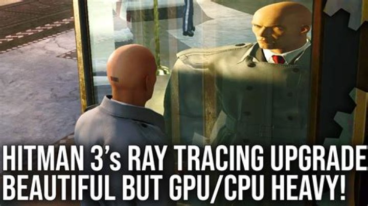 Hitman 3's PC ray tracing upgrade is beautiful - but comes with a big cost