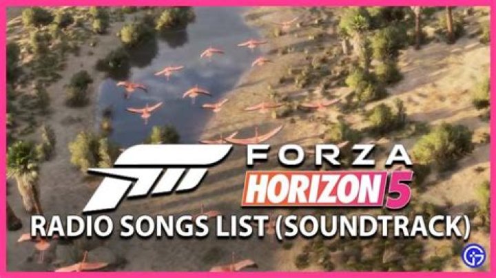 Forza Horizon 5 (FH5) Soundtrack Radio Songs List