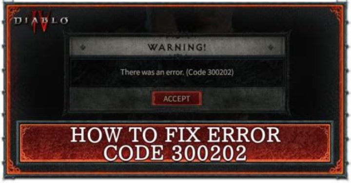 How To Fix Error Code 300202: Diablo 4