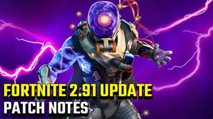 
Fortnite Update 2.91 Patch Notes