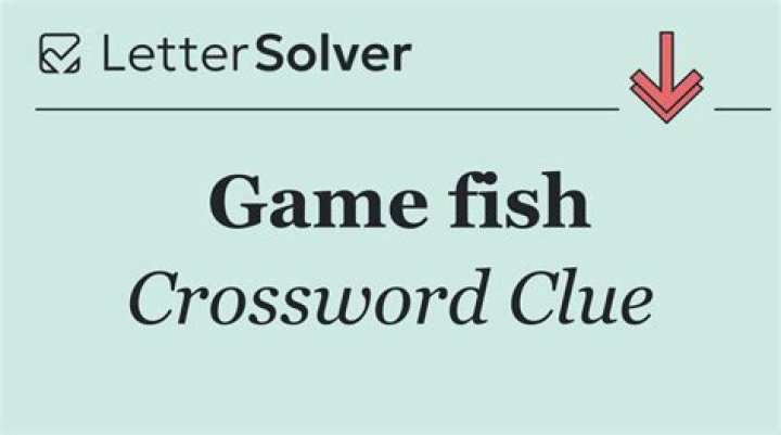 Game fish Crossword Clue and Answer