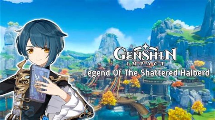 Genshin Impact: Legend of the Shattered Halberd