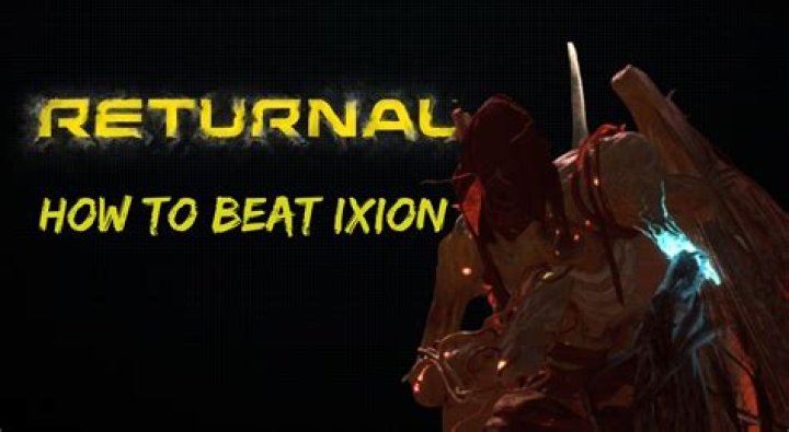 How to beat Ixion in Returnal