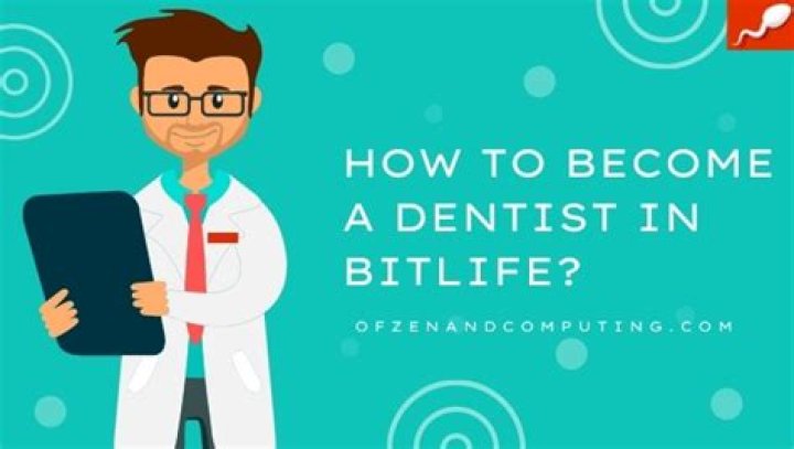 How to become a Dentist in BitLife