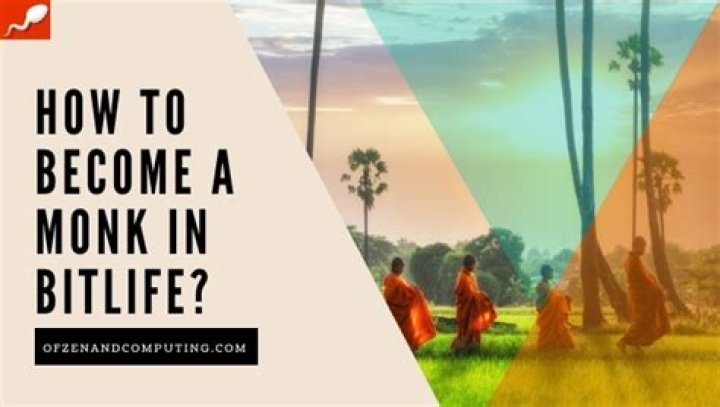 How to become a Monk in BitLife