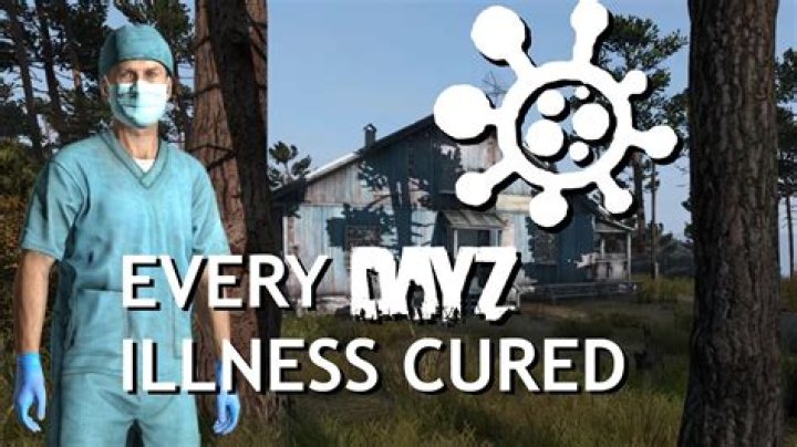 How to Cure Sickness in DayZ