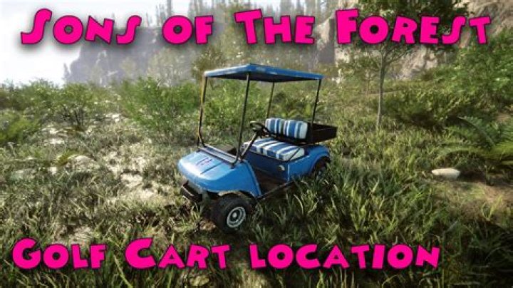 How to Get a Golf Cart in Sons of the Forest
