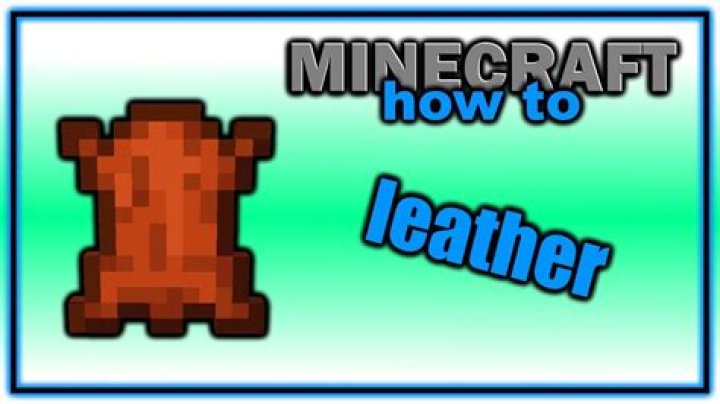 How to get Leather in Minecraft
