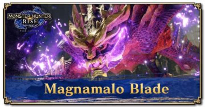 How to get Magnamalo Blade+ in Monster Hunter Rise