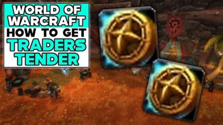 How to get Trader's Tender in World of Warcraft