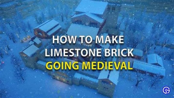 How to make limestone brick in Going Medieval