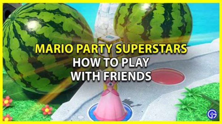 How to play Mario Party Superstars with friends