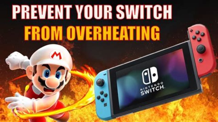 How to Prevent Your Nintendo Switch from Overheating