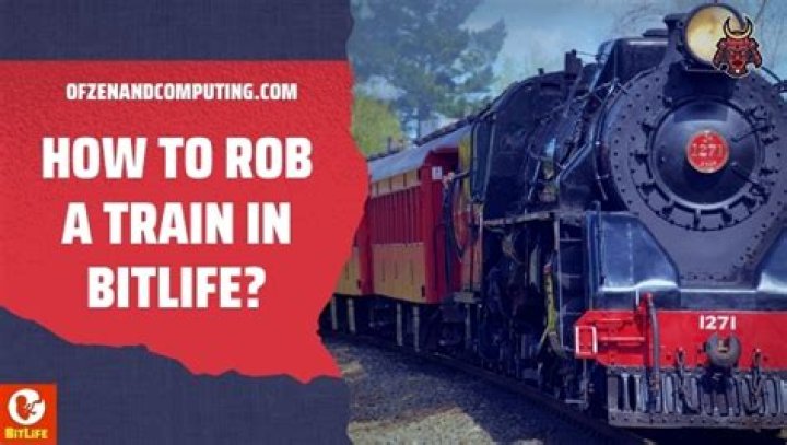 How to rob a train in BitLife