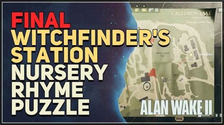 How to Solve the Witchfinder's Station Nursery Rhyme in Alan Wake 2 - Final Nursery Rhyme