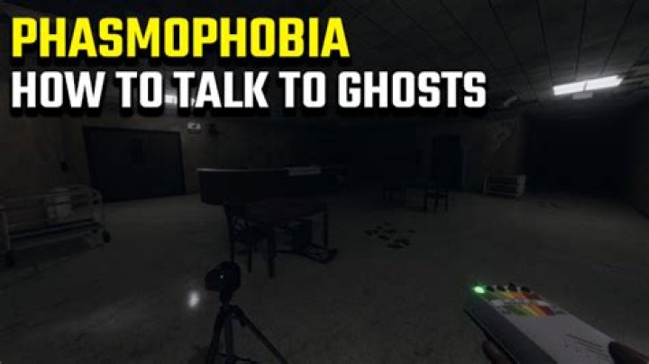 How To Talk To Ghosts In Phasmophobia