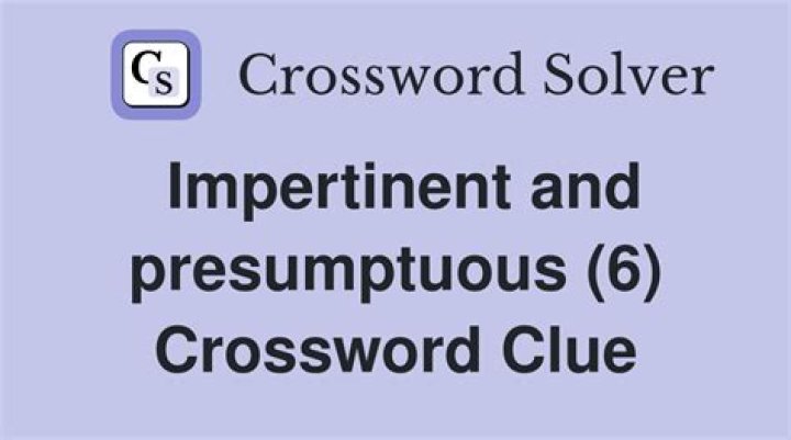 Impertinent Crossword Clue and Answer