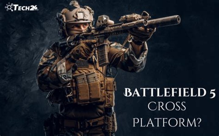Is Battlefield 5 cross platform?