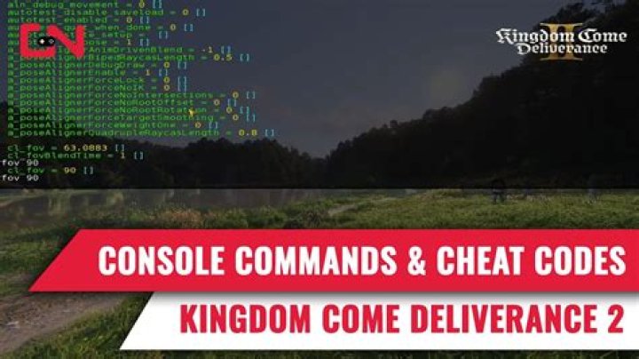 Kingdom Come: Deliverance - All Console Commands