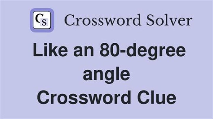 Like an 80-degree angle crossword clue answer