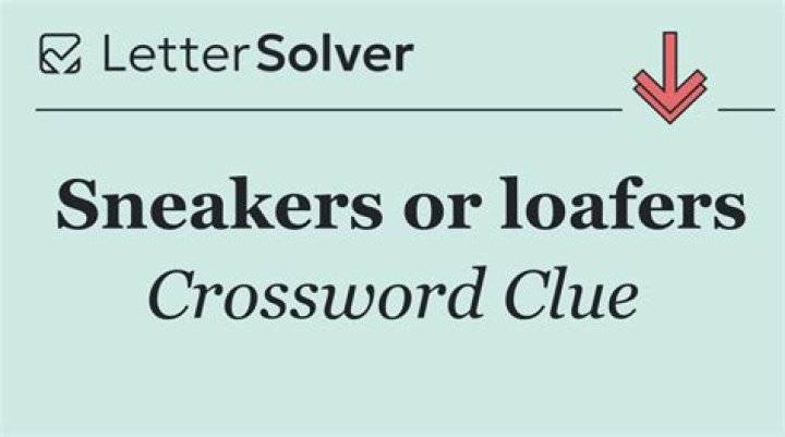 Loafers – Crossword clue help