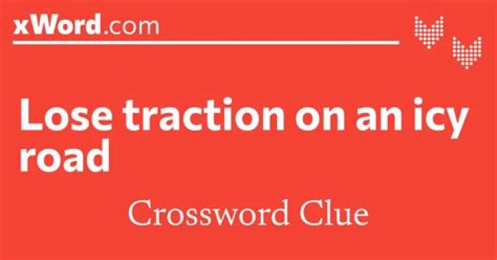 Lost traction on the road crossword clue answer