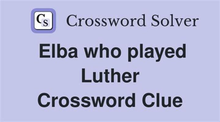 “Luther” star Elba Crossword Clue and Answer