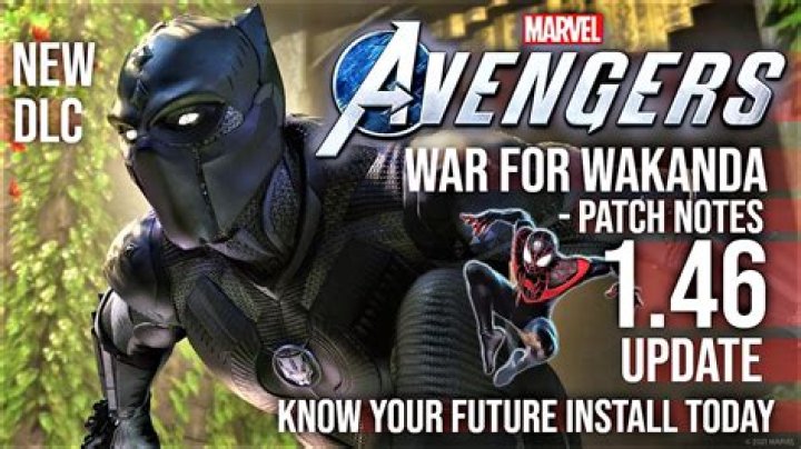 
Marvel’s Avengers Update 1.46 Patch Notes (War for Wakanda)