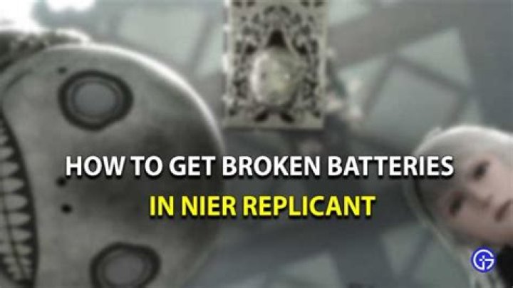 How To Get Broken Batteries In Nier Replicant