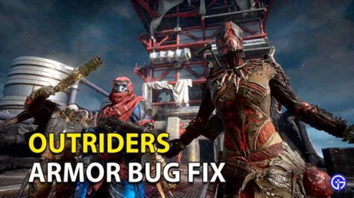 Outriders: Armor Bug Fix And Solution