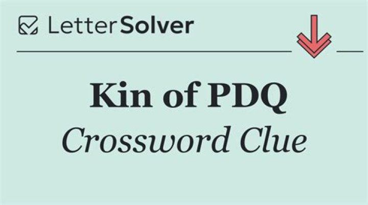 PDQ crossword clue answer