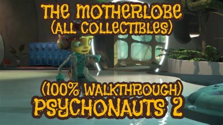 Psychonauts 2: How To Find All Collectibles In The Motherlobe | 100% Guide