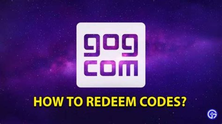 How To Redeem GOG Codes Quickly?