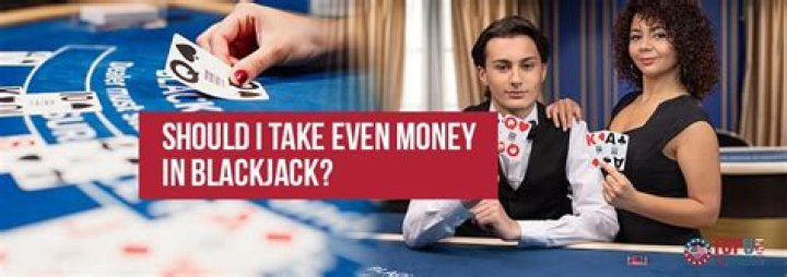 Should you take even money blackjack?