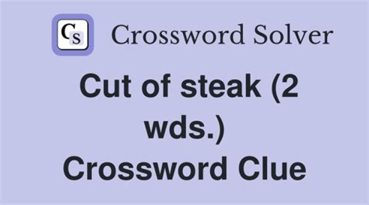 Steak cut Crossword Clue and Answer