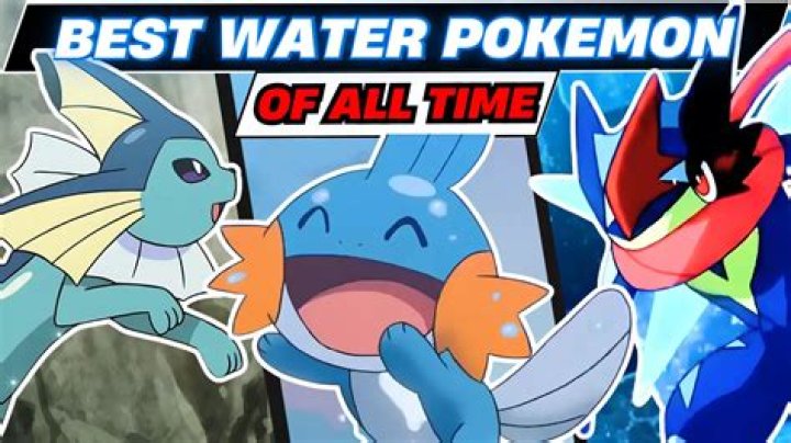 The top 10 best Water-type Pokémon of all time, ranked