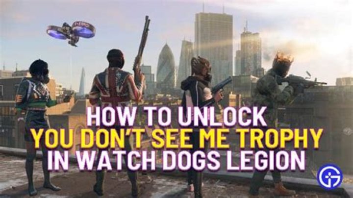 How To Unlock You Don't See Me Trophy