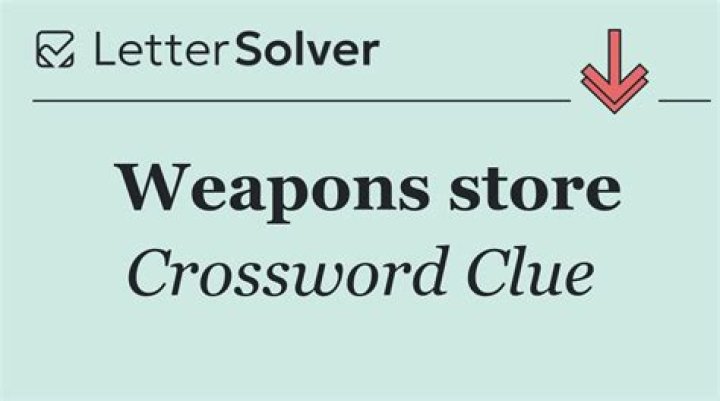 Weapons store Crossword Clue and Answer