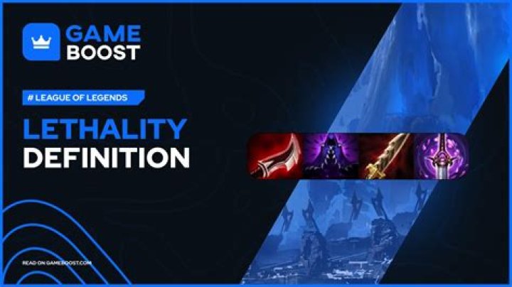 League of Legends Lethality Explained