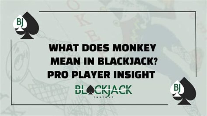 Why is 10 called monkey blackjack?